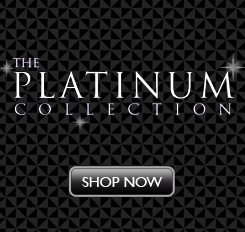 The Platinum Collection. Shop All >